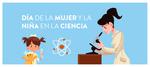 11 de febrero, Día Internacional de la Mujer y la Niña en la Ciencia