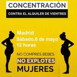 CONCENTRACION CONTRA LOS VIENTRES DE ALQUILER, NO SOMOS VASIJAS